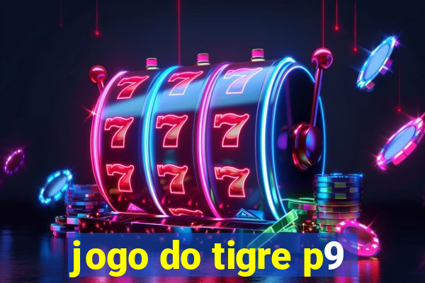jogo do tigre p9